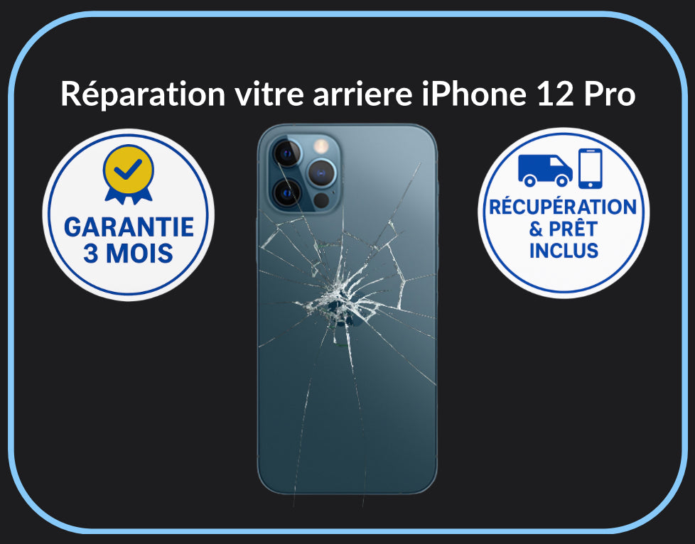 Réparation vitre arrière iPhone 12 Pro