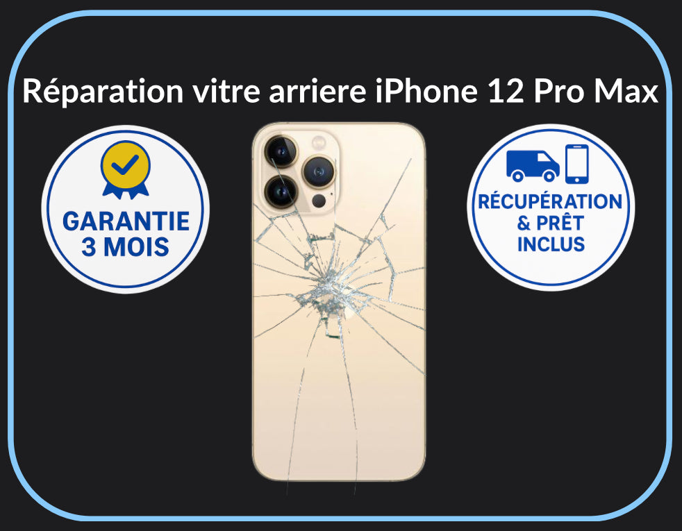 Réparation vitre arrière iPhone 12 Pro Max