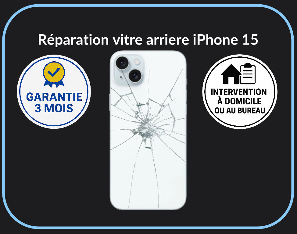Réparation vitre arrière iPhone 15