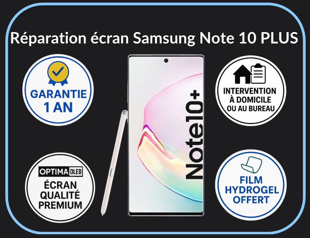 Réparation écran Note 10 PLUS - Optima (OLED)
