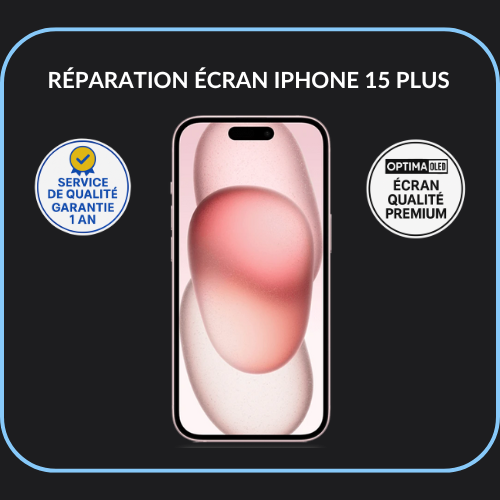 Réparation écran iPhone 15 Plus - Optima (OLED)
